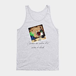 Wake Me When it's Wine O'clock Tank Top